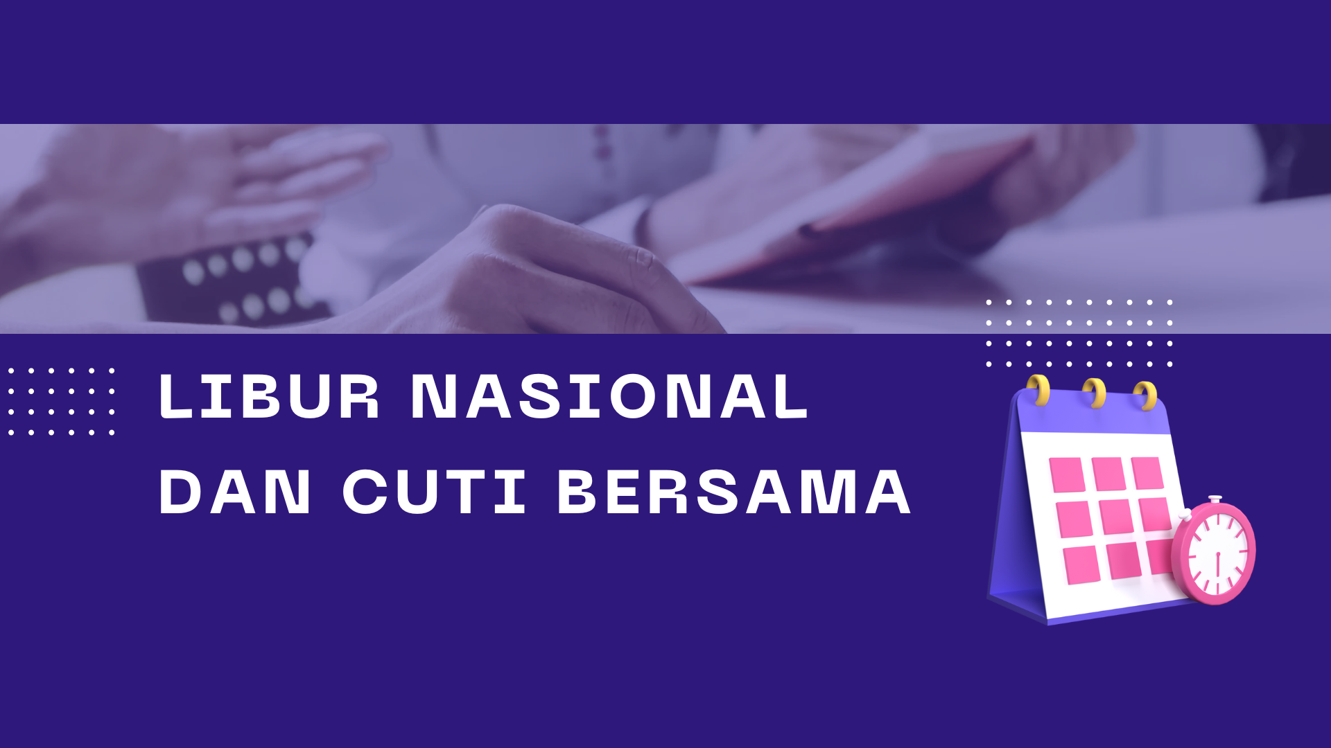 Libur Nasional dan Cuti Bersama
